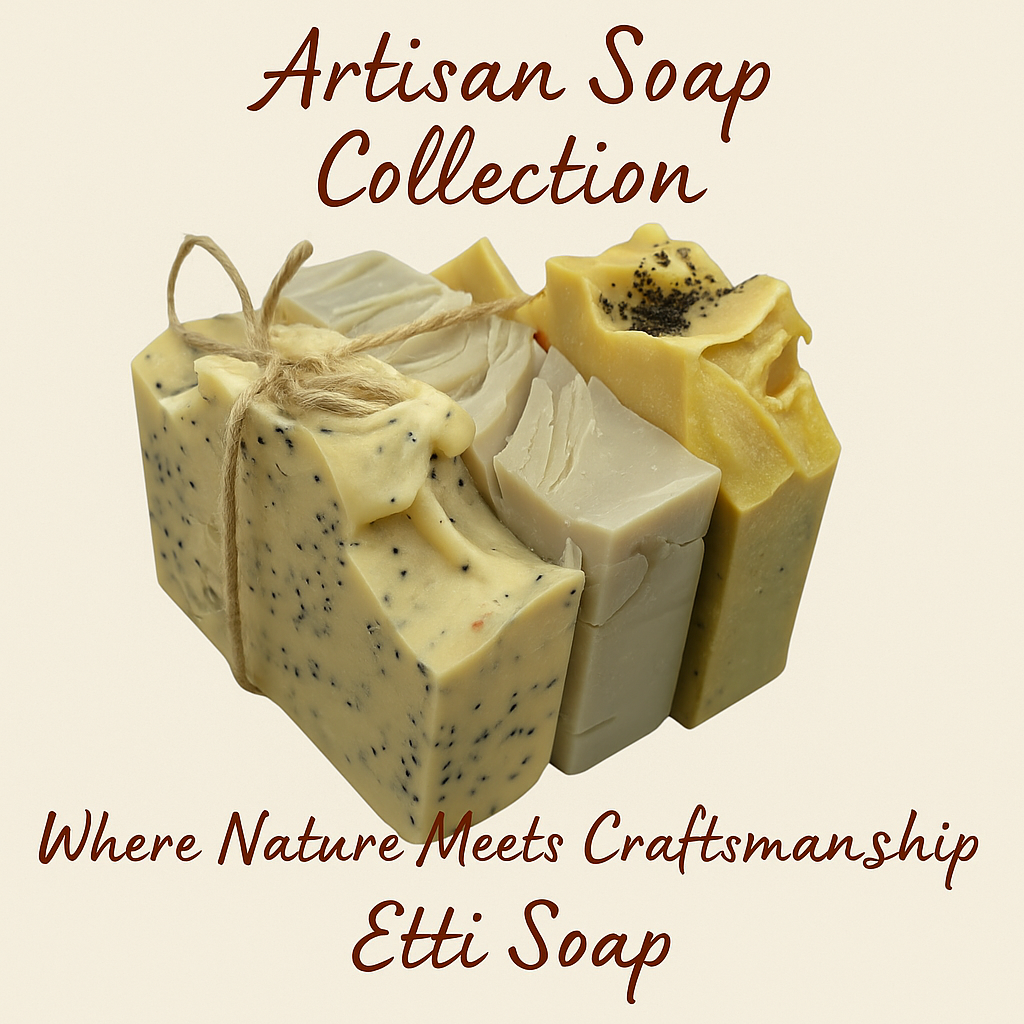 Artisan soap collection with text 'Artisan Soap Collection, Where Nature Meets Craftsmanship, Etti Soap' on a beige background.